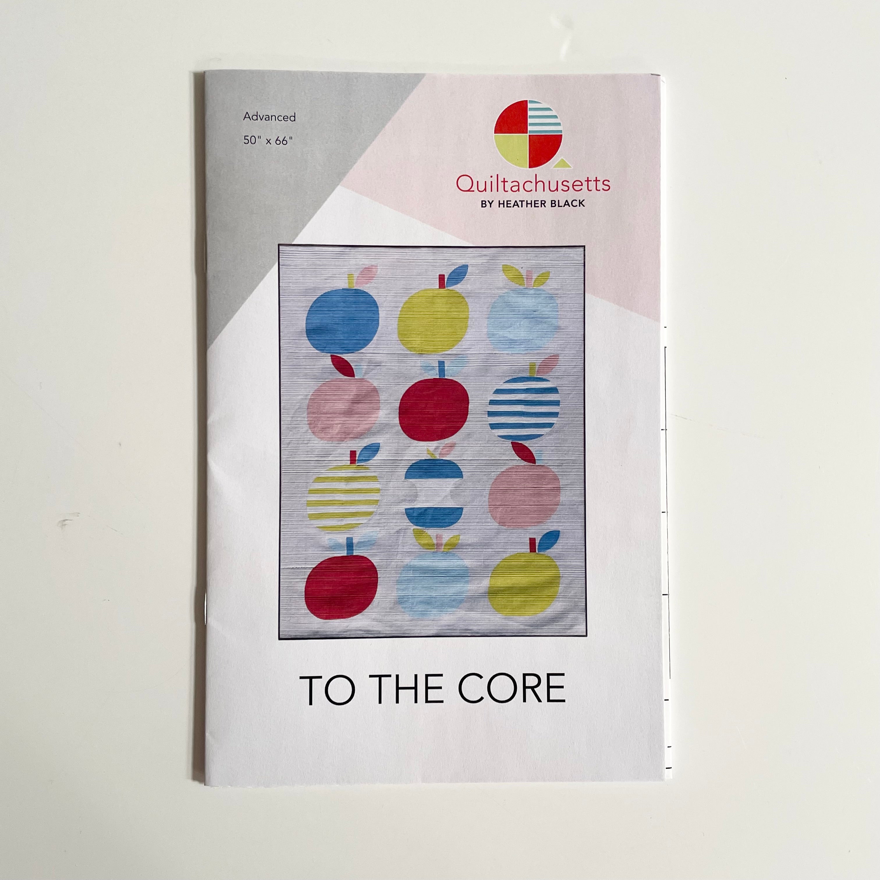 Quiltachusetts - To the Core