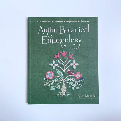 Beautiful Botanical Embroidery Book by Alice Makabe - A Threaded Needle