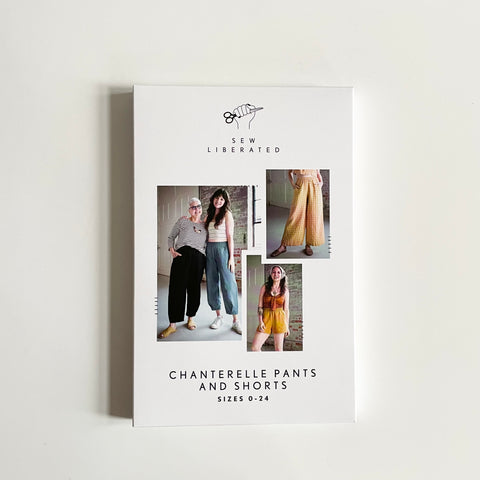 Sew Liberated Patterns : Chanterelle Pants and Shorts