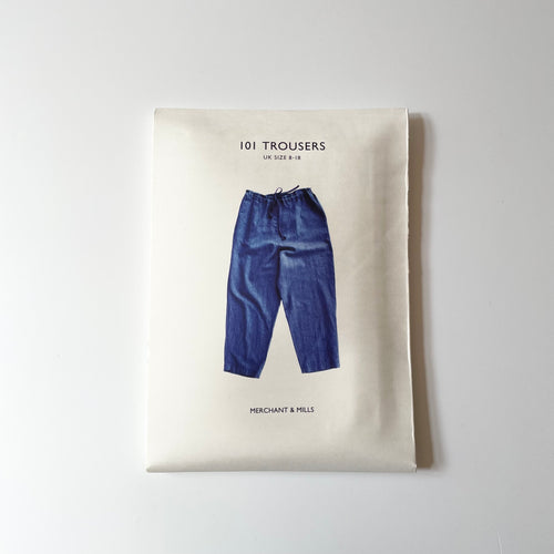 Merchant & Mills Pattern : 101 Trouser