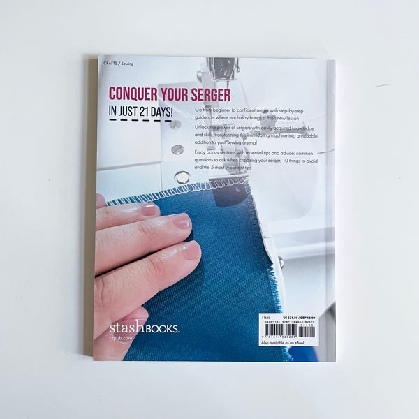 21 Days to Learn to Use Your Serger - Modesty Couture