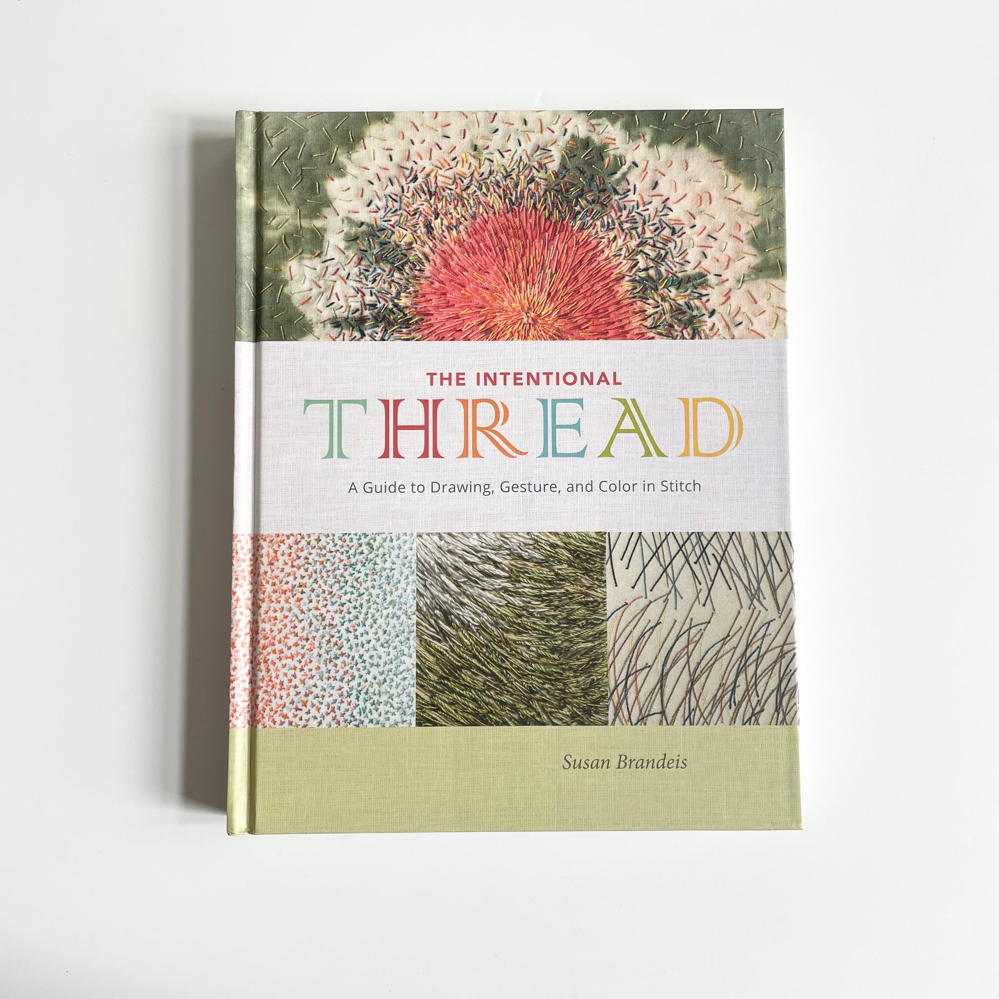 The Intentional Thread - Susan Brandeis