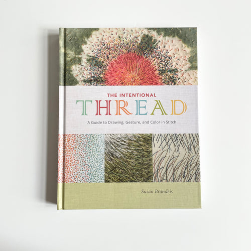 The Intentional Thread - Susan Brandeis
