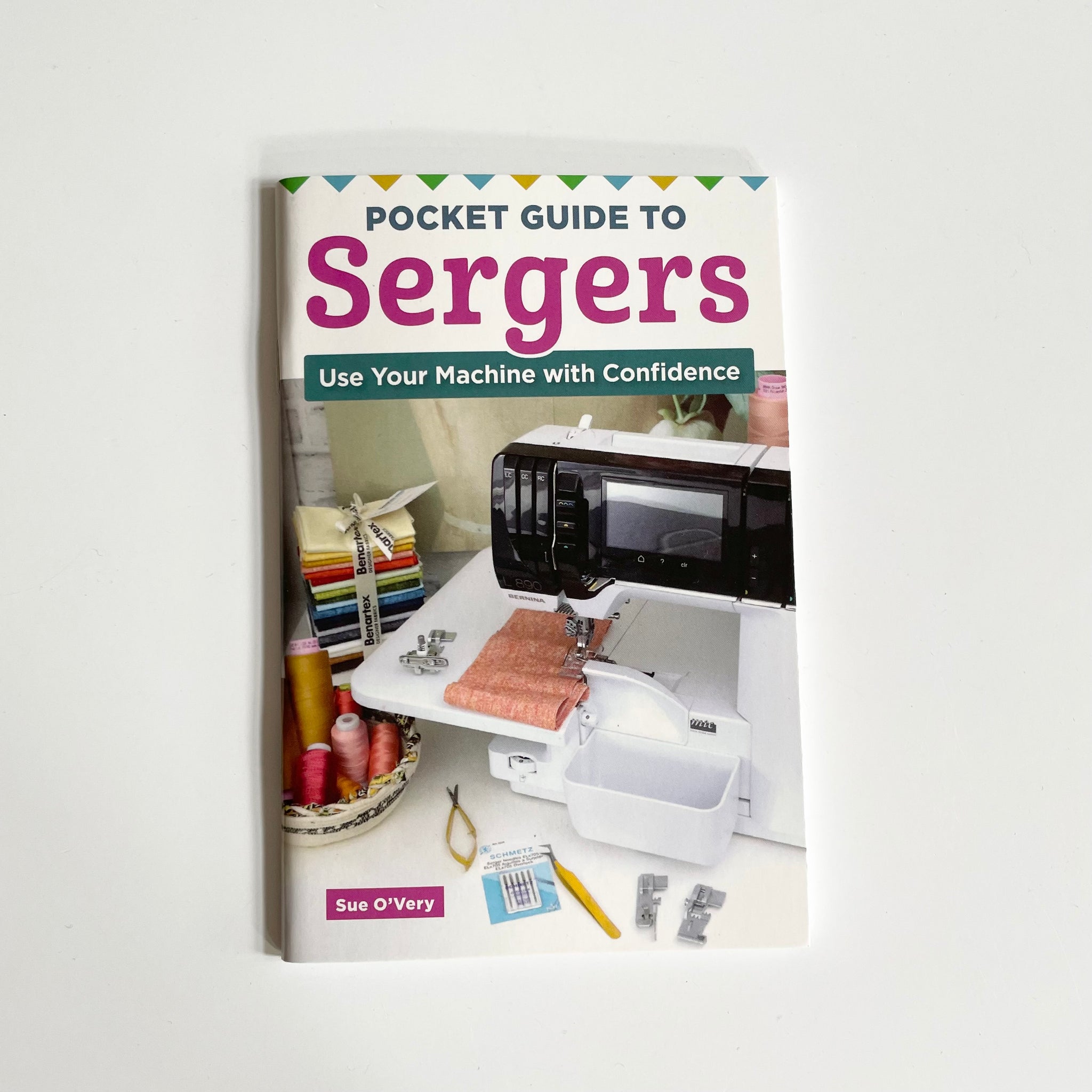 Pocket Guide to Sergers - Sue O'Very