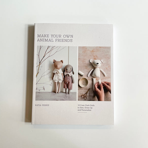Make Your Own Animal Friends - Katia Ferris