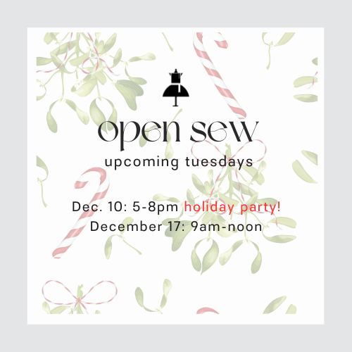 Open Sew Tuesdays!