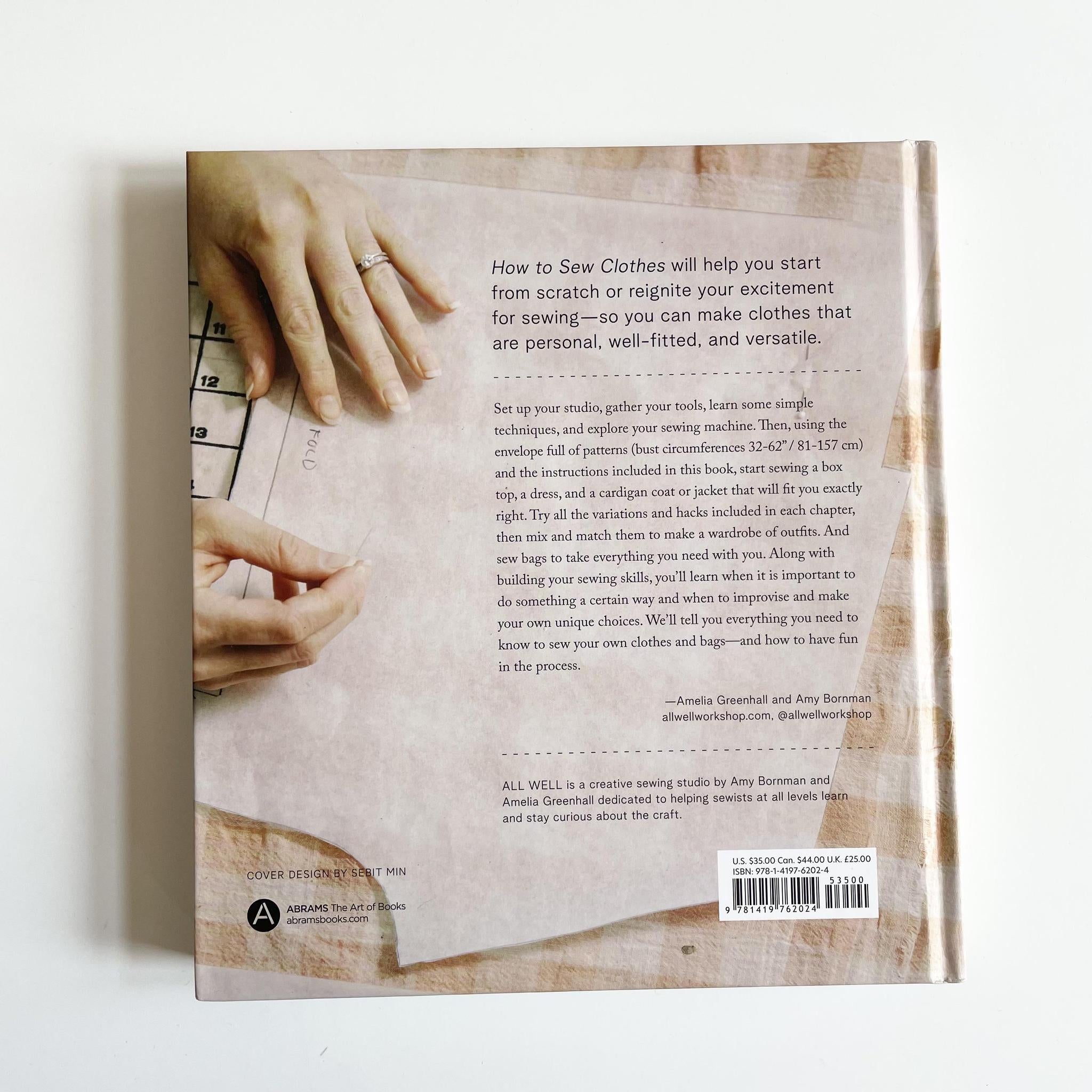 How to Sew Clothes - Amelia Greenhall and Amy Bornman