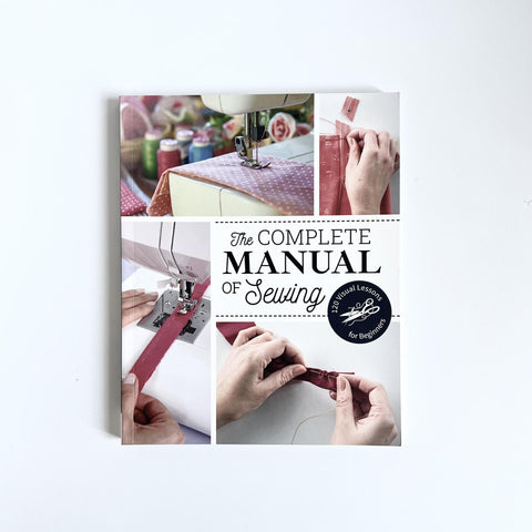 The Complete Manual of Sewing