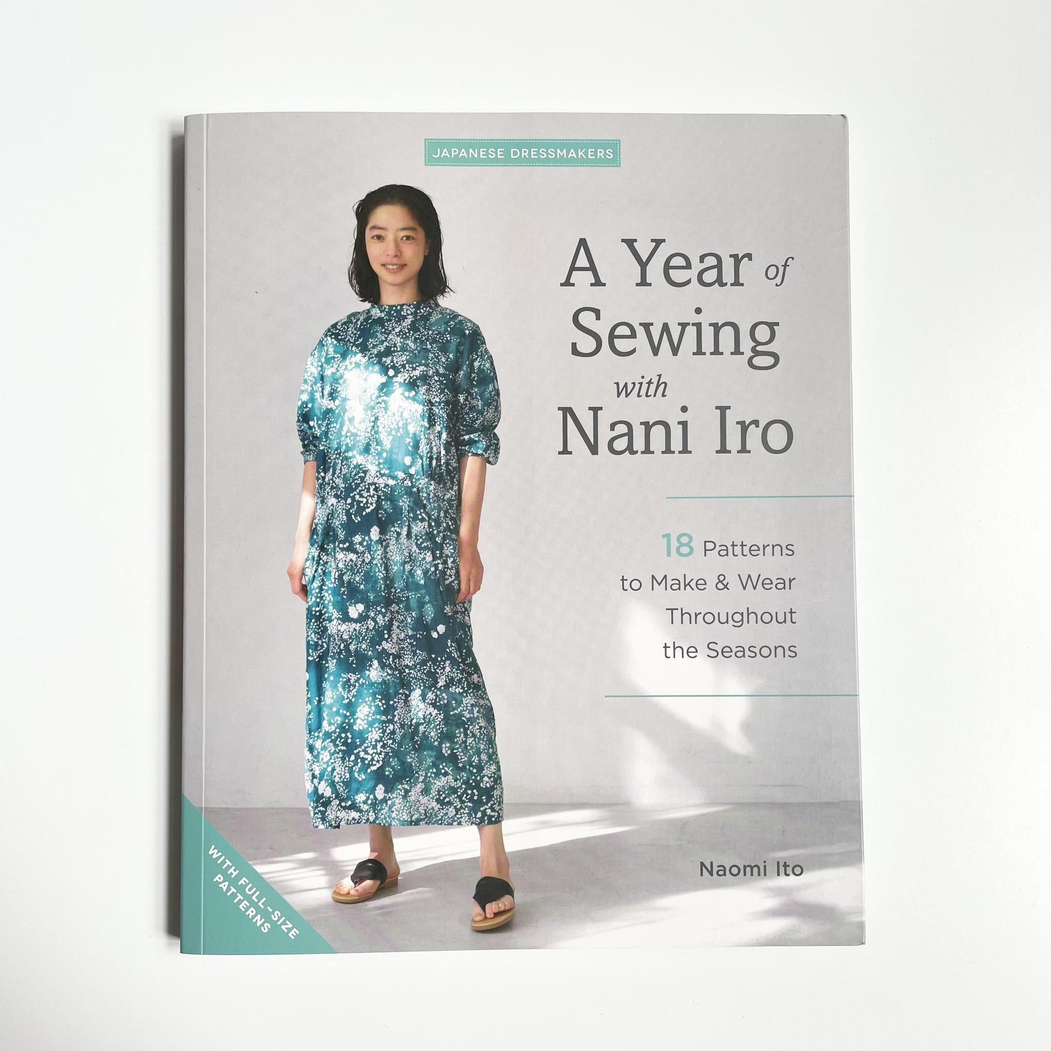 A Year of Sewing with Nani Iro - Naomi Ito