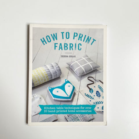 How to Print Fabric - Zeena Shah