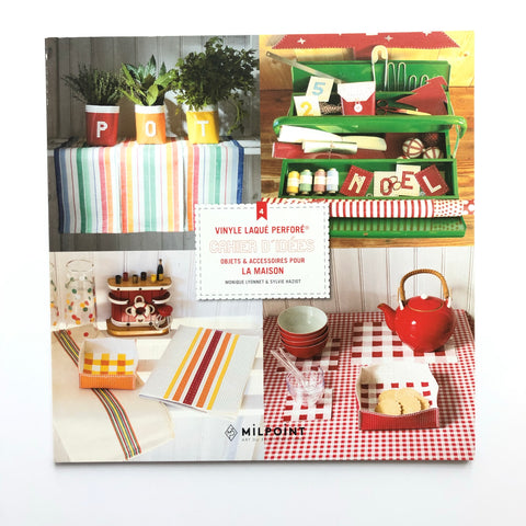 Idea Book #4 for Perforated Vinyl Projects: Projects for Home