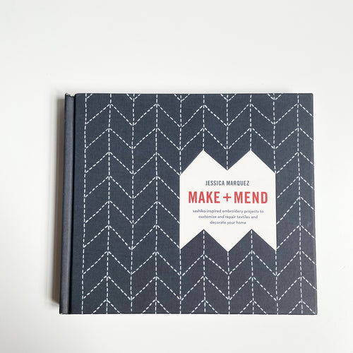 Make + Mend - Jessica Marquez