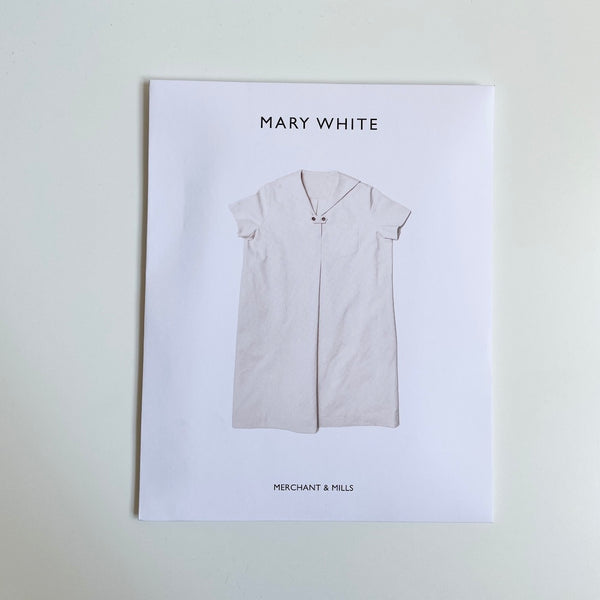 Merchant & Mills Pattern : The Mary White