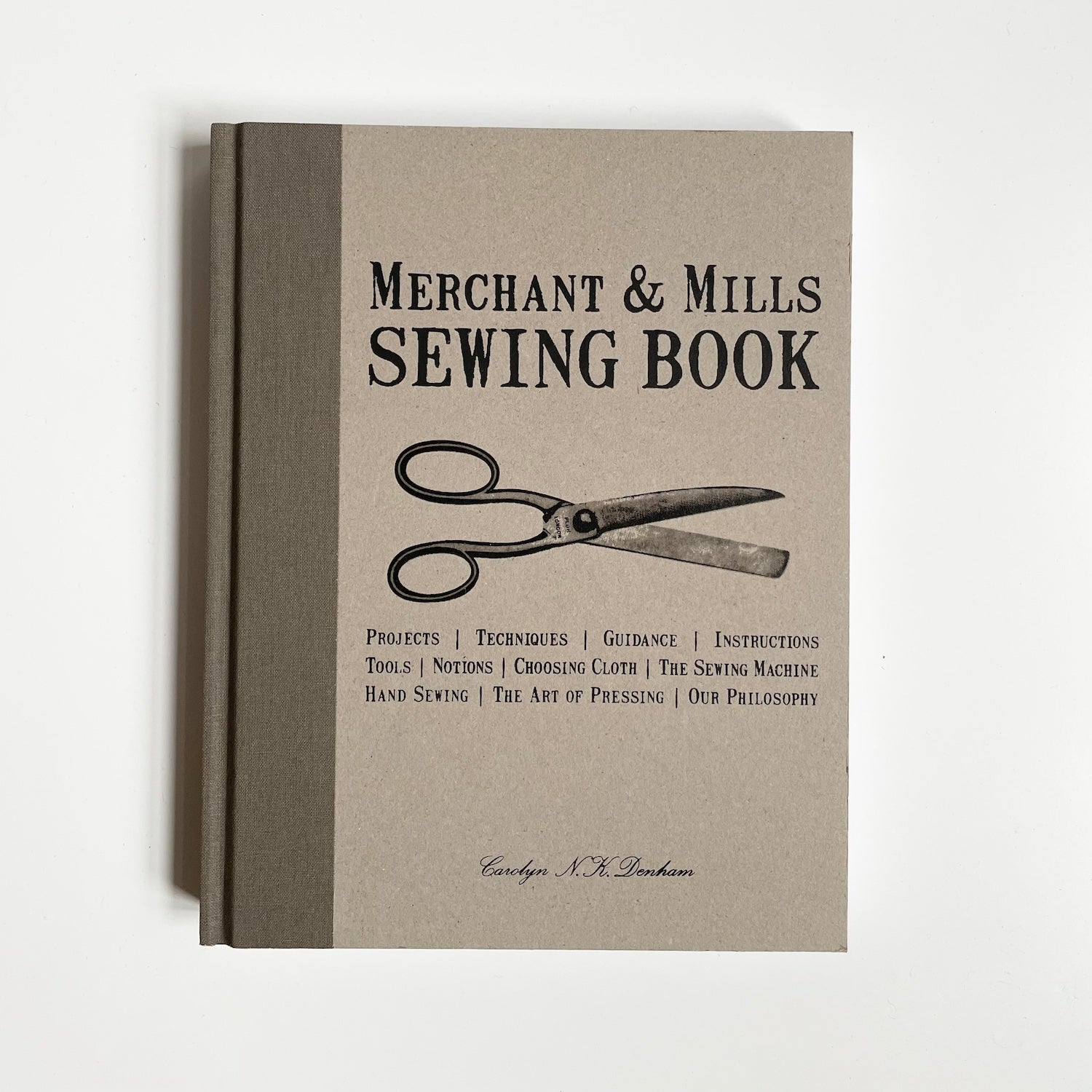 Merchant & Mills Sewing Book [Book]