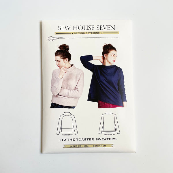 Sew House Seven Patterns : The Toaster Sweater