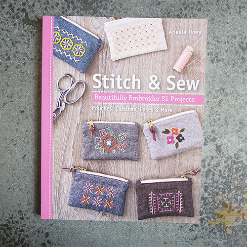 stitch and sew embroidery book by aneela hoey
