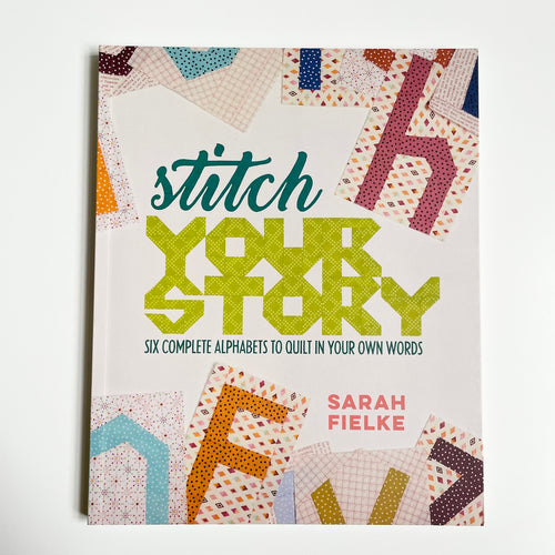 Stitch Your Story - Sarah Fielke