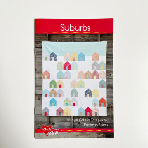 Cluck Cluck Sew : Suburbs Quilt Pattern